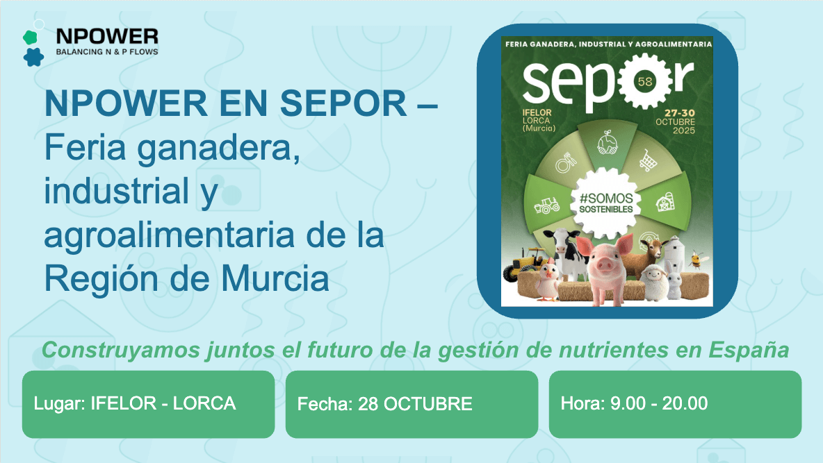 NPower at SEPOR (Murcia, Spain): connecting agriculture, livestock and industry for a more sustainable region